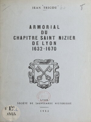 cover image of Armorial du chapitre Saint-Nizier de Lyon, 1632-1670